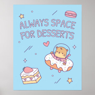 Affiche Mignon Toujours de la Place pour les Desserts Puns