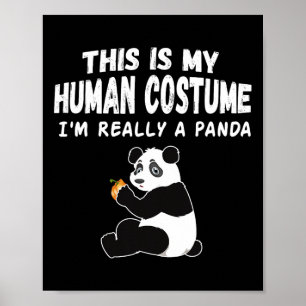 Affiche Mignonne C'est mon costume humain Je suis vraiment
