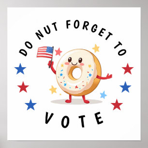 Affiche Mignonne Donut n'oublie pas de voter - Elections a