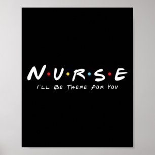 Affiche Mignonne Infirmière Je Serai Là Pour Vous Cadeaux 