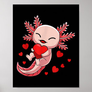 Affiche Mignonne Journée de Valentines Coeur Axolotl Pour