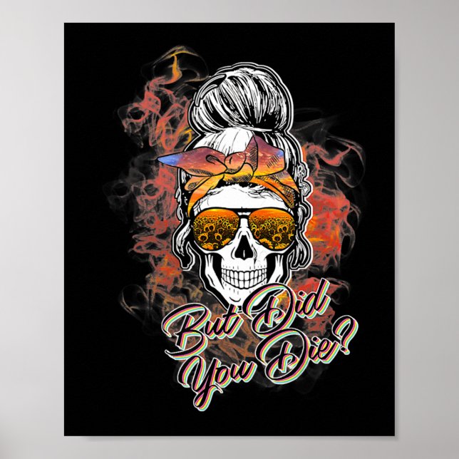 Affiche Mignonne Mais Avez-Vous Mort Messy Bun Sugar Skull (Devant)