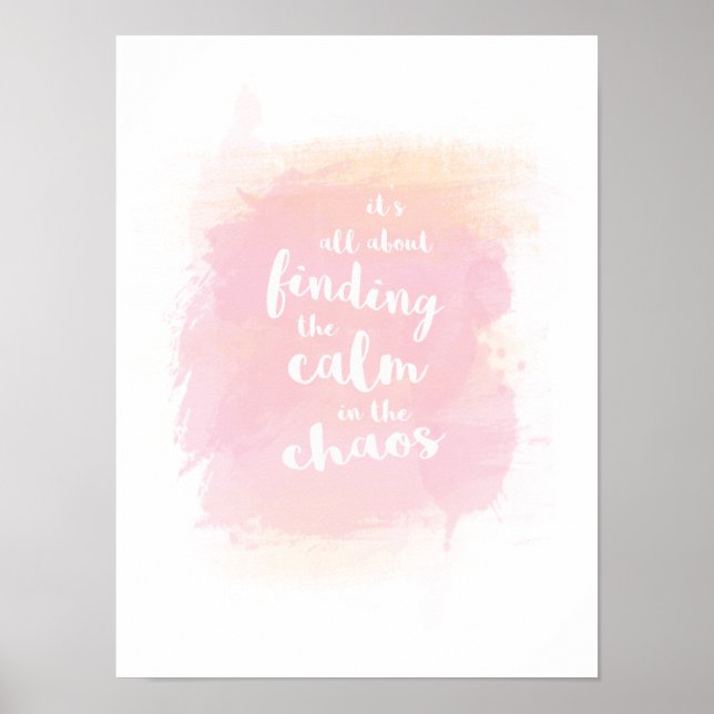 Affiche Mignonne Trouver calme dans le chaos aquarelle cal (Devant)