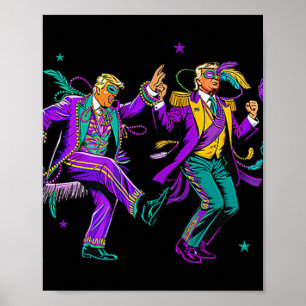 Affiche Mignonne Trump Danse Mardi Gras Day Drôle Trump Ma