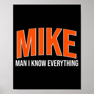 Affiche Mike Man je sais tout - Mike Nom Citations Cool