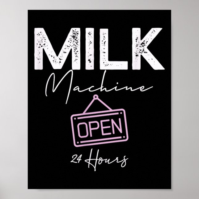Affiche Milk Machine Open 24 Hours Funny Breastfeeding New (Devant)