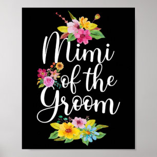 Affiche Mimi Of the Groom Mimi Flowers Groom's Mimi