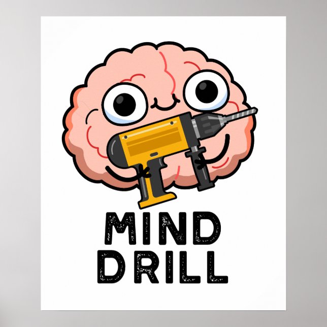 Affiche Mind Drill Funny Brain Tool Pun (Devant)