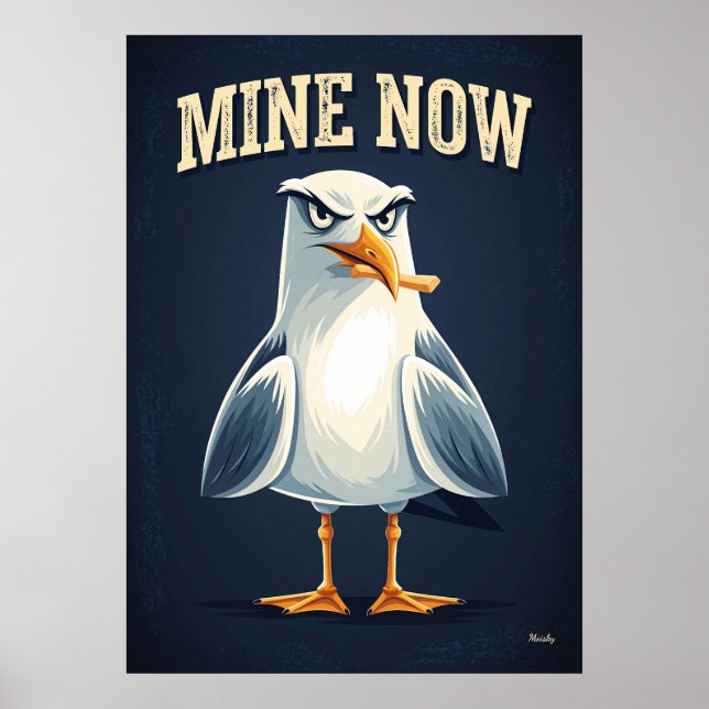 Affiche Mine Now Seagull – Funny Cartoon Character Art (Devant)