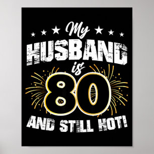Affiche Minimal Mon mari 80 toujours chaud cool 80e annive
