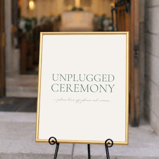 Affiche Minimal Sage Green Unplugged Ceremony Wedding Sign (Créateur téléchargé)
