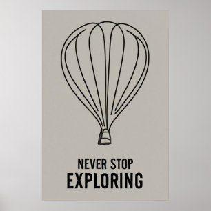 Affiche Minimalisme Moderne N'arrêtez jamais d'explorer