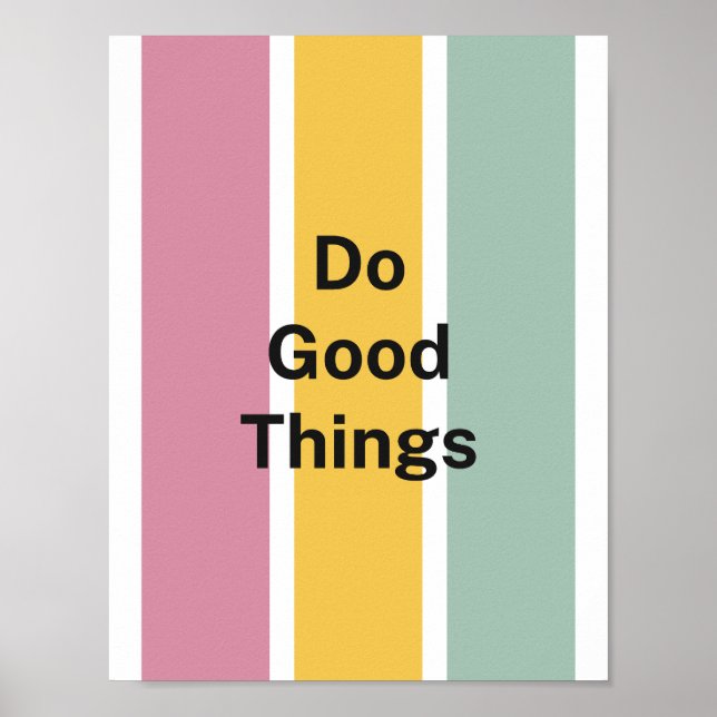 Affiche Minimalist Pastel Palette Do Good Things Positive  (Devant)