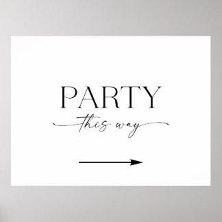 Affiche Minimalist This Way To The Party Sign
