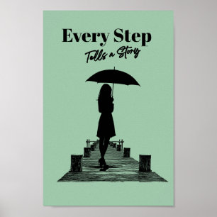 Affiche Minimaliste Chaque étape raconte une histoire Vert