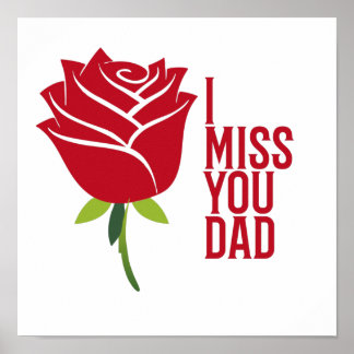 Affiche Miss You Daddy I Love You Papa With Red Rose