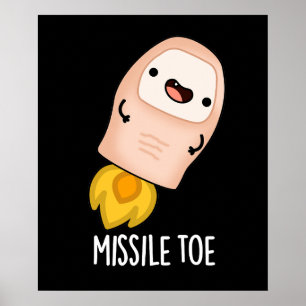Affiche Missile Toe drôle Mistletoe Pun Dark BG