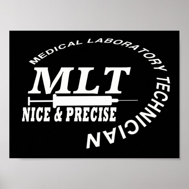 AFFICHE MLT SLOGAN NICE ET PRÉCISE LAB TECH MÉDICALE (Devant)