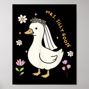 Affiche Mme Silly Goose Mariée À Être La Mariée Mariage Ma