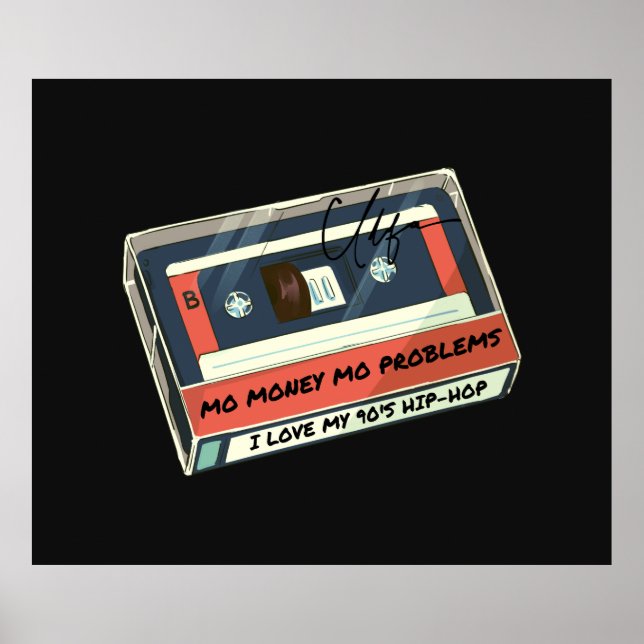 Affiche Mo Money Mo Problems 90s Cassette (Devant)