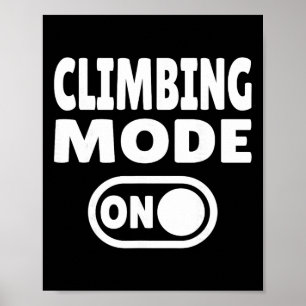 Affiche Mode d'escalade activé - Grimpeur libre