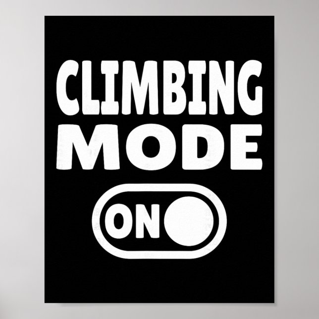 Affiche Mode d'escalade activé - Grimpeur libre  (Devant)