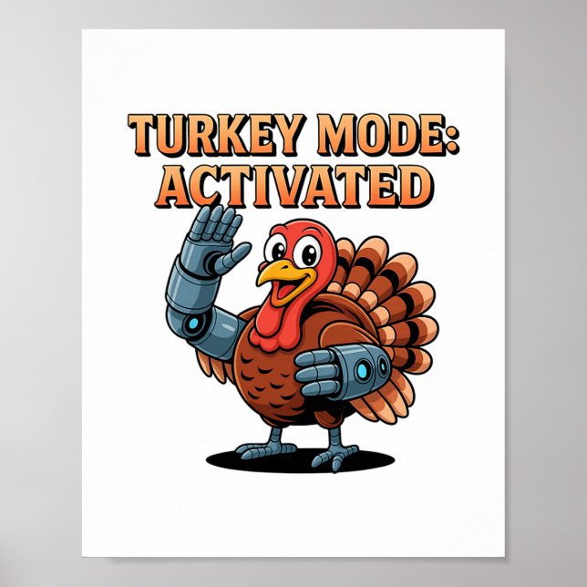Affiche Mode Dinde Activé Drôle de Robot de Thanksgiving H (Devant)