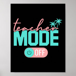 Affiche Mode Enseignant Désactivé Dernier Jour D'école Été