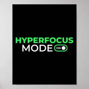 Affiche Mode Hyperfocus Activé Drôle Adhd Sensibilisation