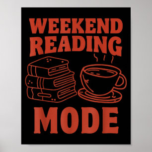 Affiche Mode lecture de week-end design drôle pour les amo