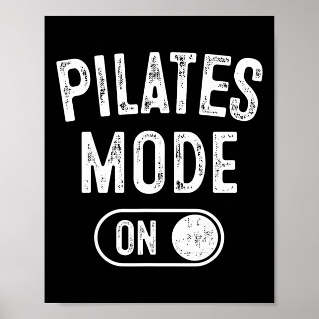 Affiche Mode Pilates activé Cadeau drôle d'instructeur Yog (Devant)
