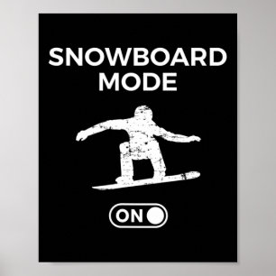 Affiche Mode Snowboard Sur La Citation Snowboard Snowboard