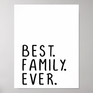 Affiche Modern best family ever quote typography