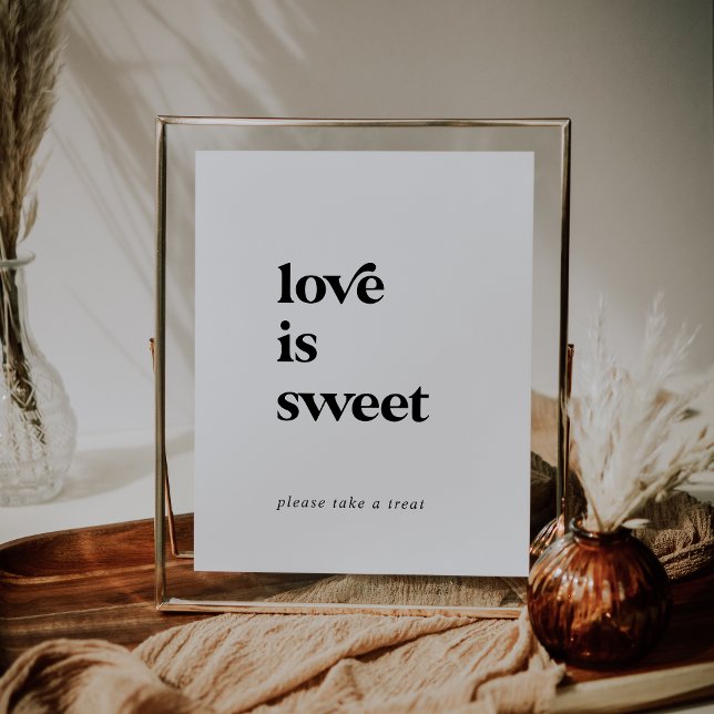 Affiche Modern Black Typography Love Is Sweet Wedding Sign (Créateur téléchargé)