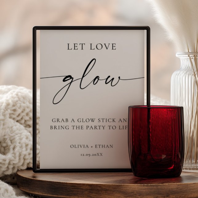 Affiche Modern Let Love Glow Wedding Sign (Let love glow wedding sign)