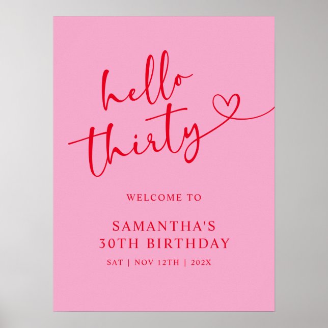 Affiche Modern Pink & Red Hello 30th Birthday Welcome Sign (Devant)