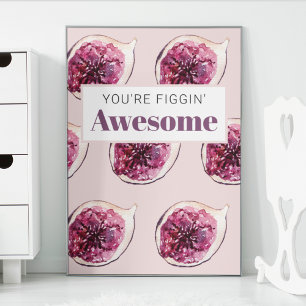 Affiche Modern Purple Fig Pattern & You're Figgin' Awesome