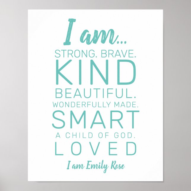 Affiche Modern Typography I am Kind, Brave Teal Nursery (Devant)