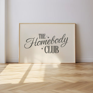 Affiche Moderne "The Homebody Club" Beige Neutre