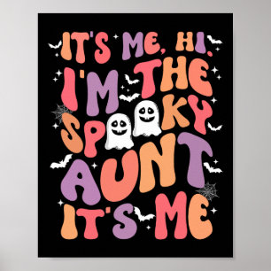 Affiche Moi Bonjour Je Suis La Tante Éffrayante Sa Me Retr