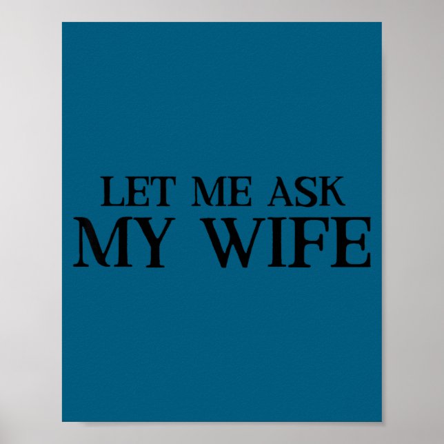 Affiche Moi laisser demander à femme mari rétro (Devant)