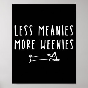 Affiche Moins de méchants, plus de saucisses, drôle de chi