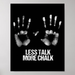 Affiche Moins de Paroles Plus de Craie Cadeau Boulder Empr