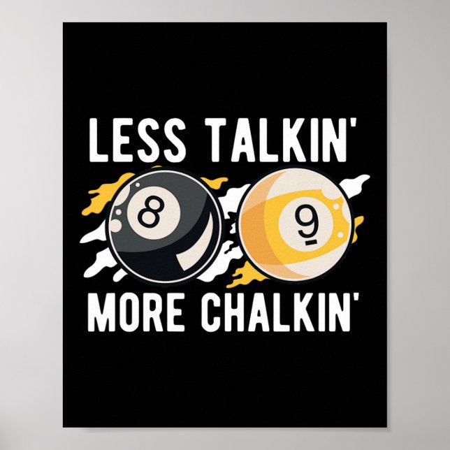 Affiche Moins d'informations plus Chalkin' Pool Player Cue (Devant)