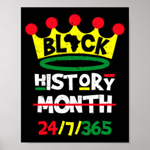 Affiche Mois de l'histoire des Noirs 24 7 365 T-shirt du p