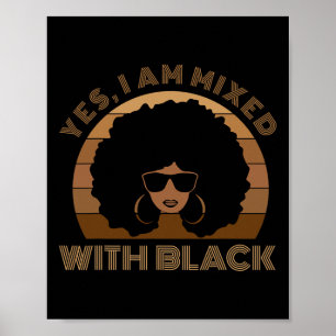 Affiche Mois de l'histoire des Noirs Oui Je suis mélangé a