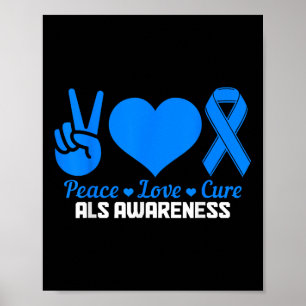 Affiche Mois de sensibilisation Als Peace Love Cure Blue R