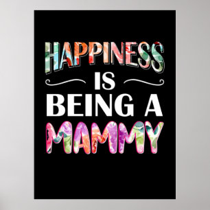 Affiche Mom Art Happiness Is Being A Mommy