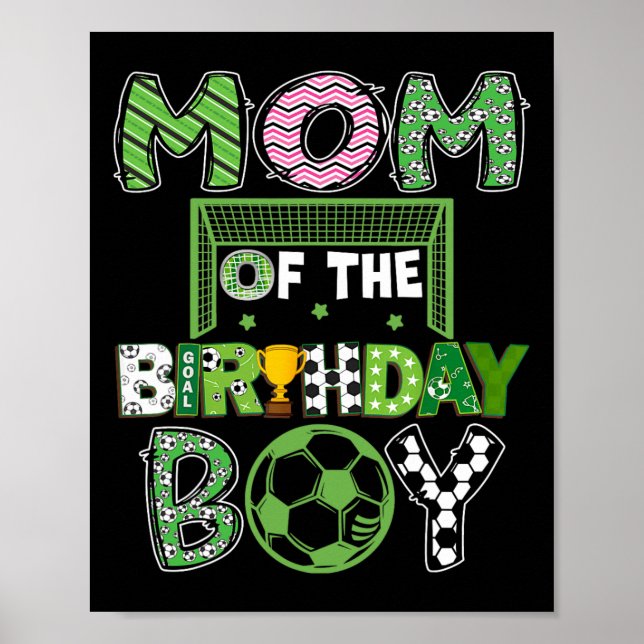 Affiche Mom Of The Birthday Boy Soccer Player Birthday  (Devant)