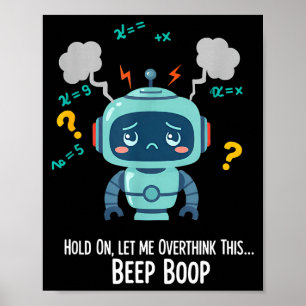 Affiche Moment amusant de robot qui réfléchit trop Bip Boo